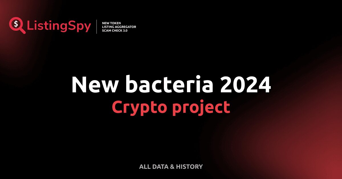 New bacteria 2024 crypto project mirror token listings, events